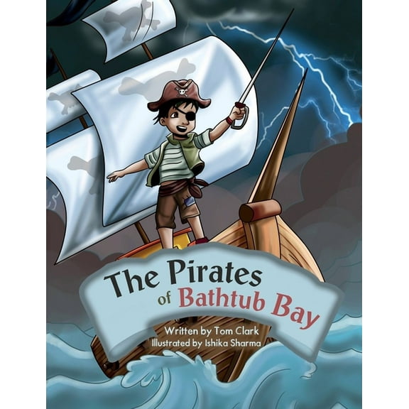 The Pirates of Bathtub Bay, (Paperback)