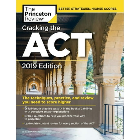 Cracking the ACT with 6 Practice Tests, 2019 Edition -