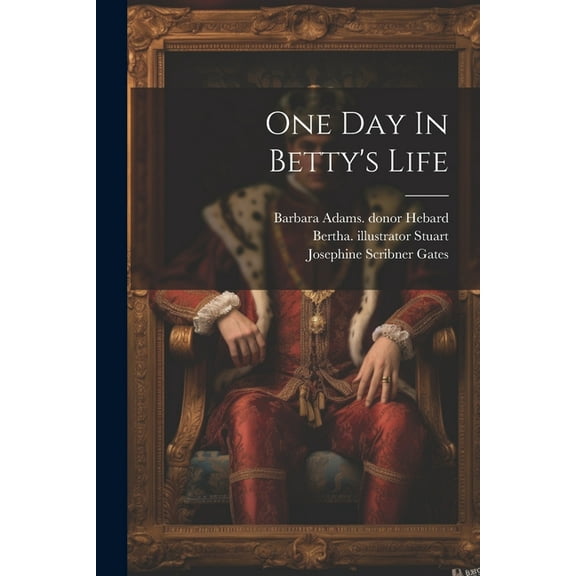 One Day In Betty's Life, (Paperback)