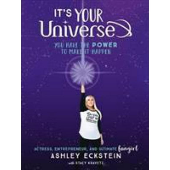 Pre-Owned It's Your Universe: You Have the Power to Make It Happen (Hardcover) 1368021328 9781368021326