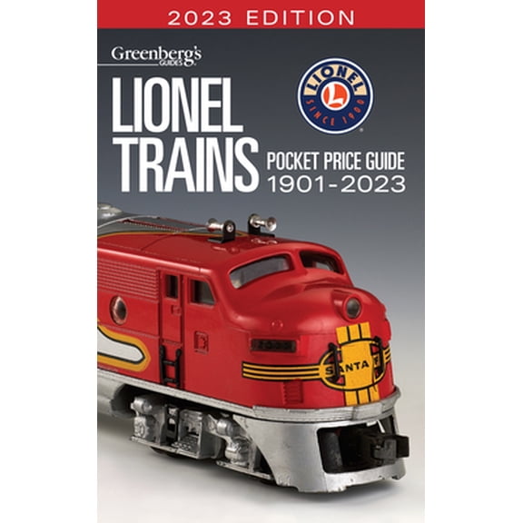 Pre-Owned Lionel Trains Pocket Price Guide 1901-2023 (Paperback) 1627009353 9781627009355