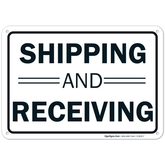 Shipping and Receiving Sign,
