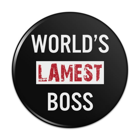 World's Lamest Boss Pinback Button Pin