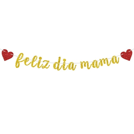 Feliz Dia Mama Banner, Best Mom Ever, I Love You Mom, Mother's Day Party Decorations, Gold Glitter