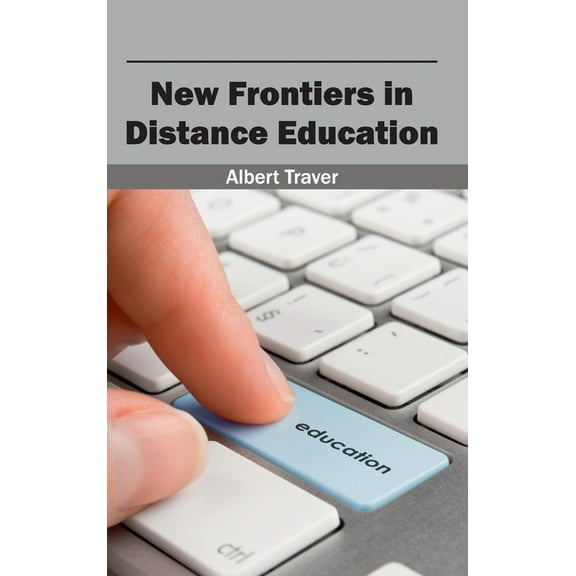 New Frontiers in Distance Education (Hardcover)