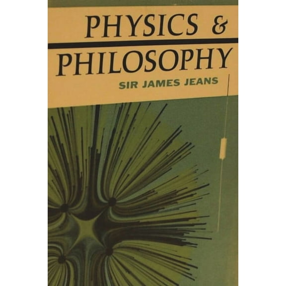 Physics and Philosophy, (Paperback)