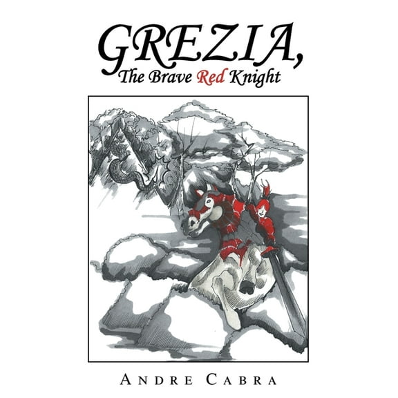 Grezia, the Brave Red Knight