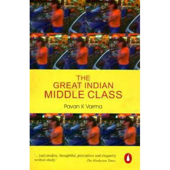 Pre-Owned Great Indian Middle Class (Paperback) 0140276580 9780140276589