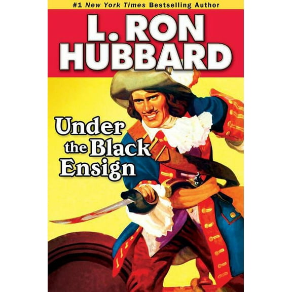 Historical Fiction Short Stories Collect Under the Black Ensign: A Pirate Adventure of Loot, Love and War on the Open Seas, (Paperback)