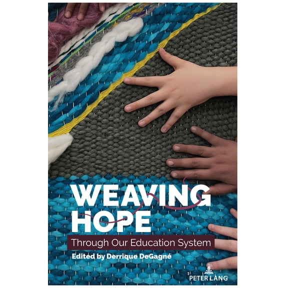 Counterpoints Weaving Hope Through Our Education System, Book 544, (Hardcover)