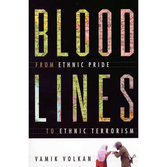 Bloodlines: From Ethnic Pride to Ethnic Terrorism, (Paperback)