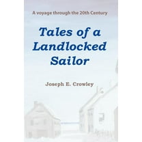 Tales of a Landlocked Sailor