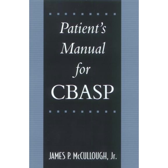 Patient's Manual for Cbasp, (Paperback)