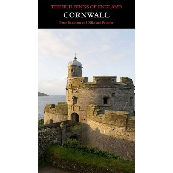 Pevsner Architectural Guides: Buildings of England: Cornwall (Hardcover)