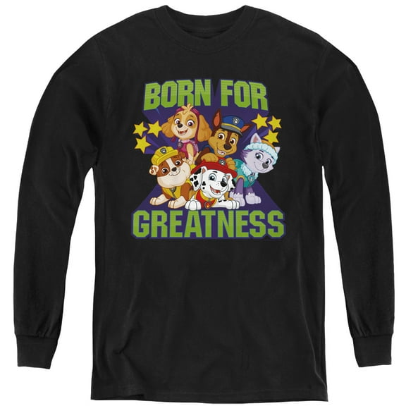 Paw Patrol Born For Greatness Youth Long Sleeve T shirt