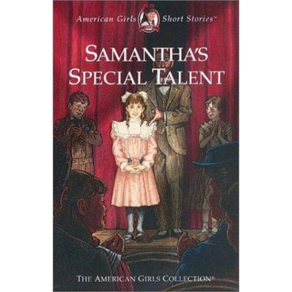 Pre-Owned Samantha's Special Talent (American Girls Short Stories) (Hardcover) 1584856939 9781584856931