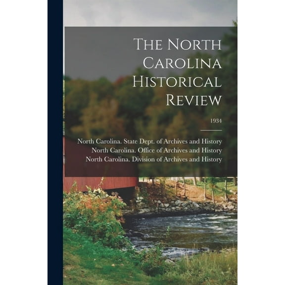 The North Carolina Historical Review; 1934 (Paperback)