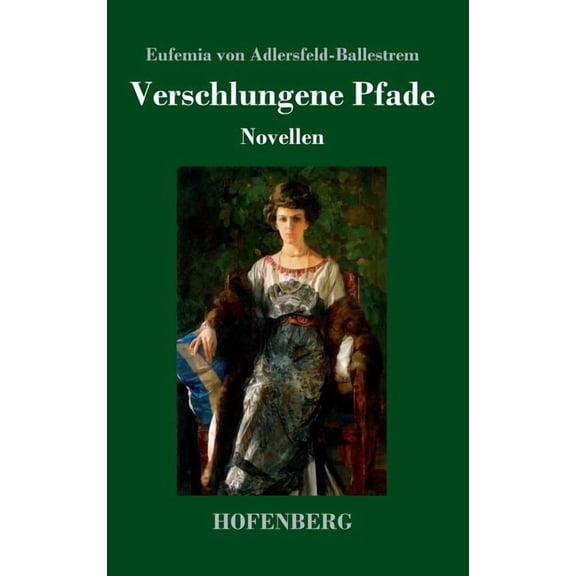 Verschlungene Pfade: Novellen (Hardcover)