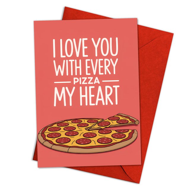 Tarjeta de felicitación Podagree Funny Pizza Pun para el Día de San Valentín