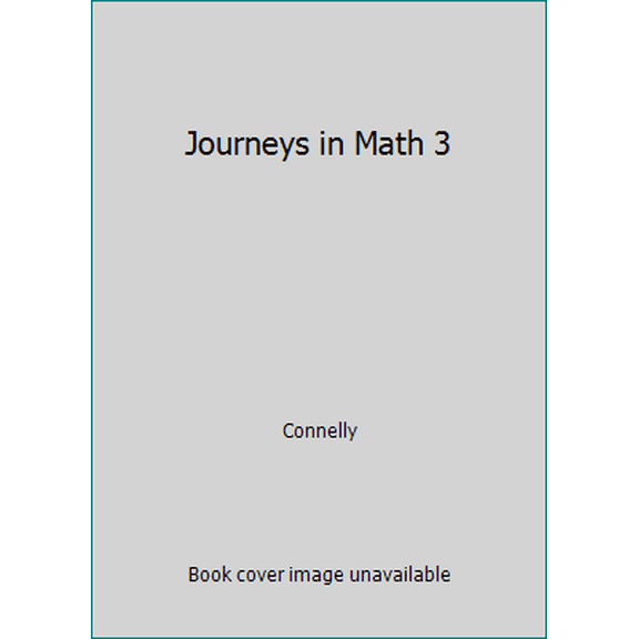 Pre-Owned Journeys in Math 3 (Hardcover) 0770214088 9780770214081