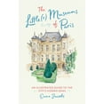 thumbnail image 1 of Pre-Owned The Little(r) Museums of Paris: An Illustrated Guide to the City's Hidden Gems (Hardcover) 0762466391 9780762466399, 1 of 1