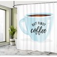 thumbnail image 5 of Ambesonne But First Coffee Shower Curtain, Single Cup Image, 69"Wx75"L, White Pale Blue Ginger, 5 of 5