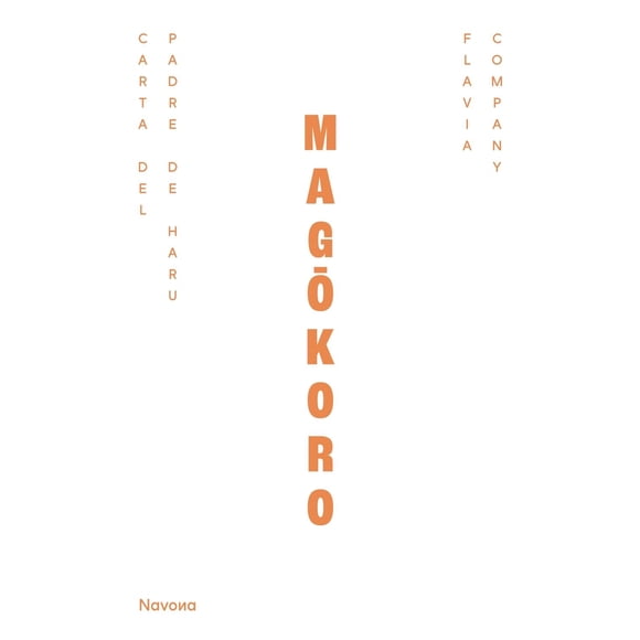 Magôkoro, de Company, Flavia, Navona, Blanda, 2025