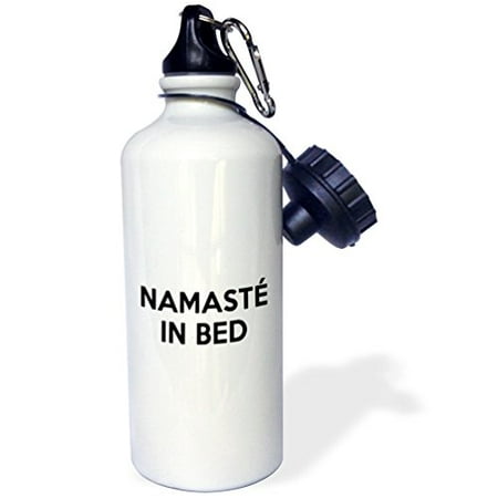 

3dRose Namaste in Bed Sports Water Bottle 21 oz White