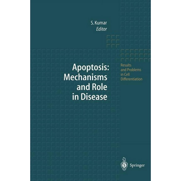 Results and Problems in Cell Differentia Apoptosis: Mechanisms and Role in Disease, Book 24, (Paperback)
