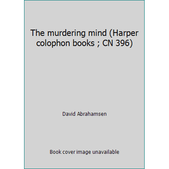 Pre-Owned The murdering mind (Harper colophon books ; CN 396) (Paperback) 0060903961 9780060903961