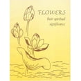 thumbnail image 1 of Pre-Owned Flowers: Their Spiritual Significance (Paperback) 8170600286 9788170600282, 1 of 1