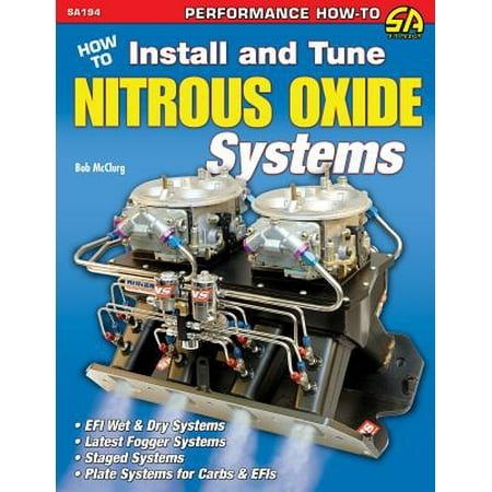 Dry Nitrous Oxide Kit - How to Install and Tune Nitrous Oxide Systems