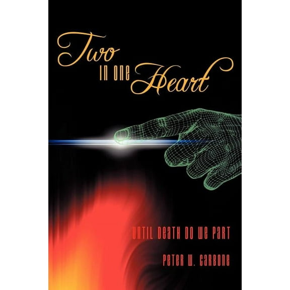 Two, in One Heart : Until Death Do We Part