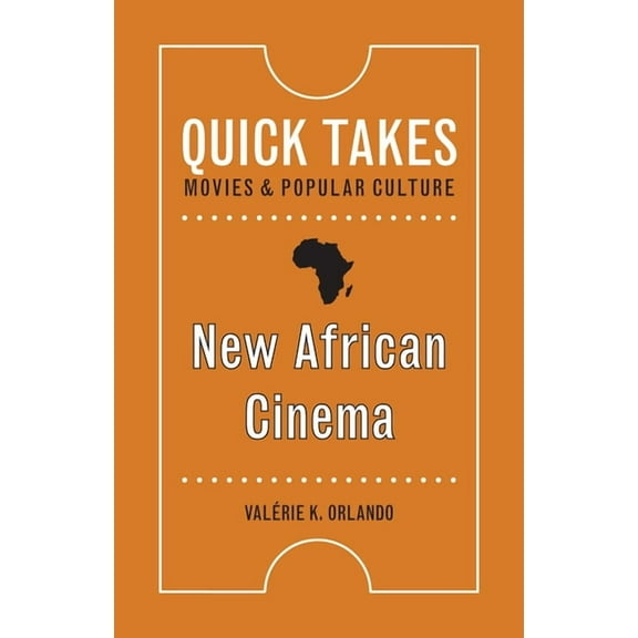 Quick Takes: Movies and Popular Culture: New African Cinema (Paperback)