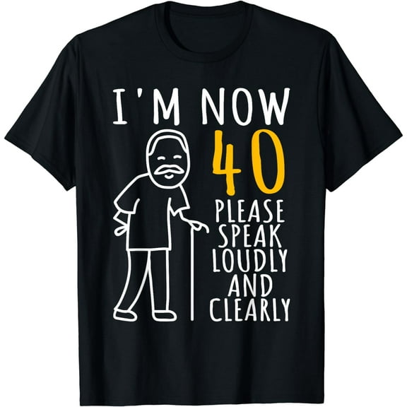 40th Birthday For Him | I'm Now 40 Years Old | Cool BDay T-Shirt
