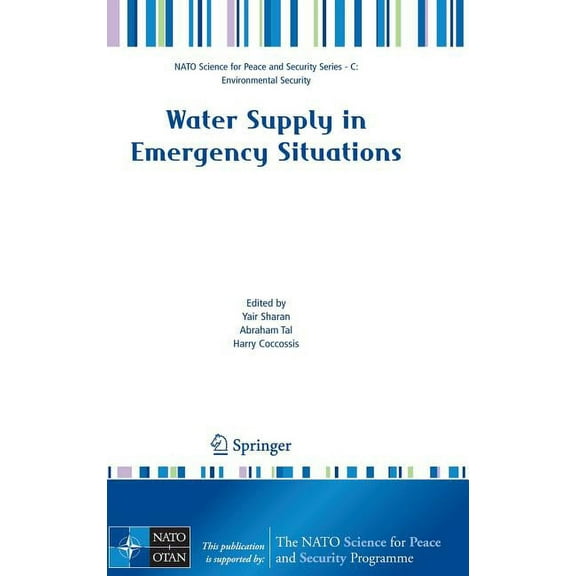 NATO Science for Peace and Security Seri Water Supply in Emergency Situations, (Hardcover)