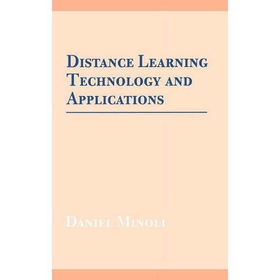 Distance Learning Technology and Applic (Hardcover)