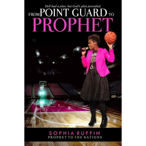 From Point Guard to Prophet (Paperback)