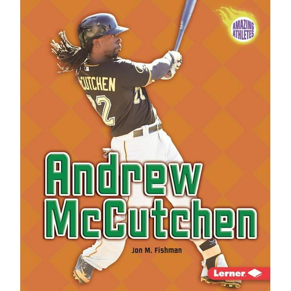 Amazing Athletes: Andrew McCutchen (Hardcover)