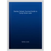 Stanley Yelnats Survival Guide to Camp Green Lake (Paperback) by Louis Sachar