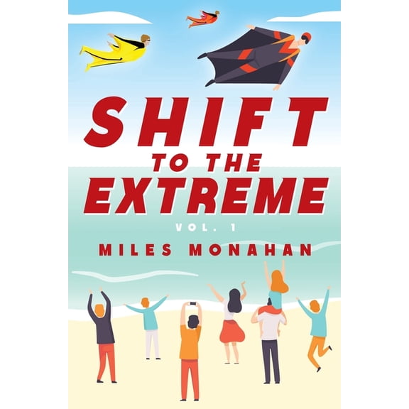 Shift to the Extreme Vol. 1, (Paperback)