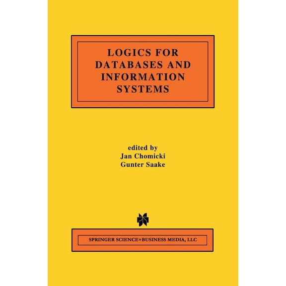 The Springer International Engineering a Logics for Databases and Information Systems, Book 436, (Paperback)