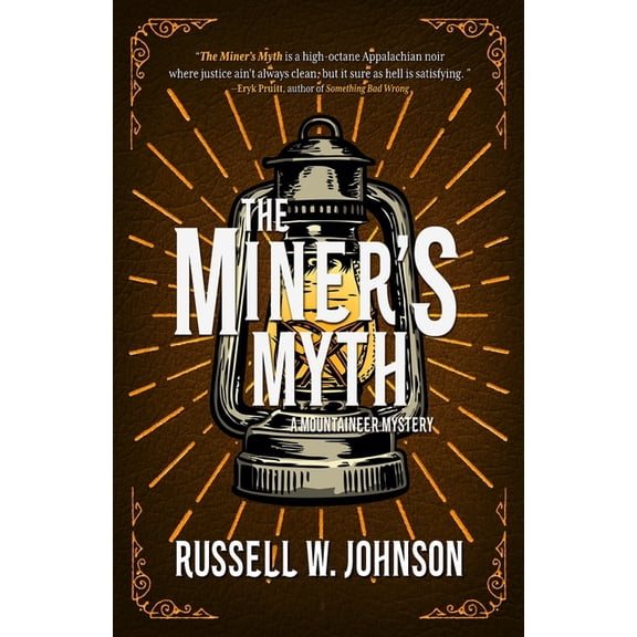 The Miner's Myth, (Paperback)