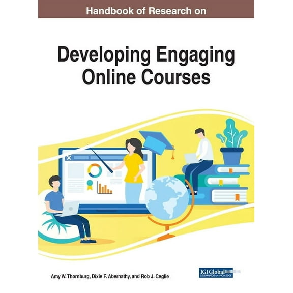 Handbook of Research on Developing Engaging Online Courses, (Hardcover)