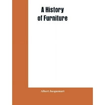 A History of Furniture, (Paperback)
