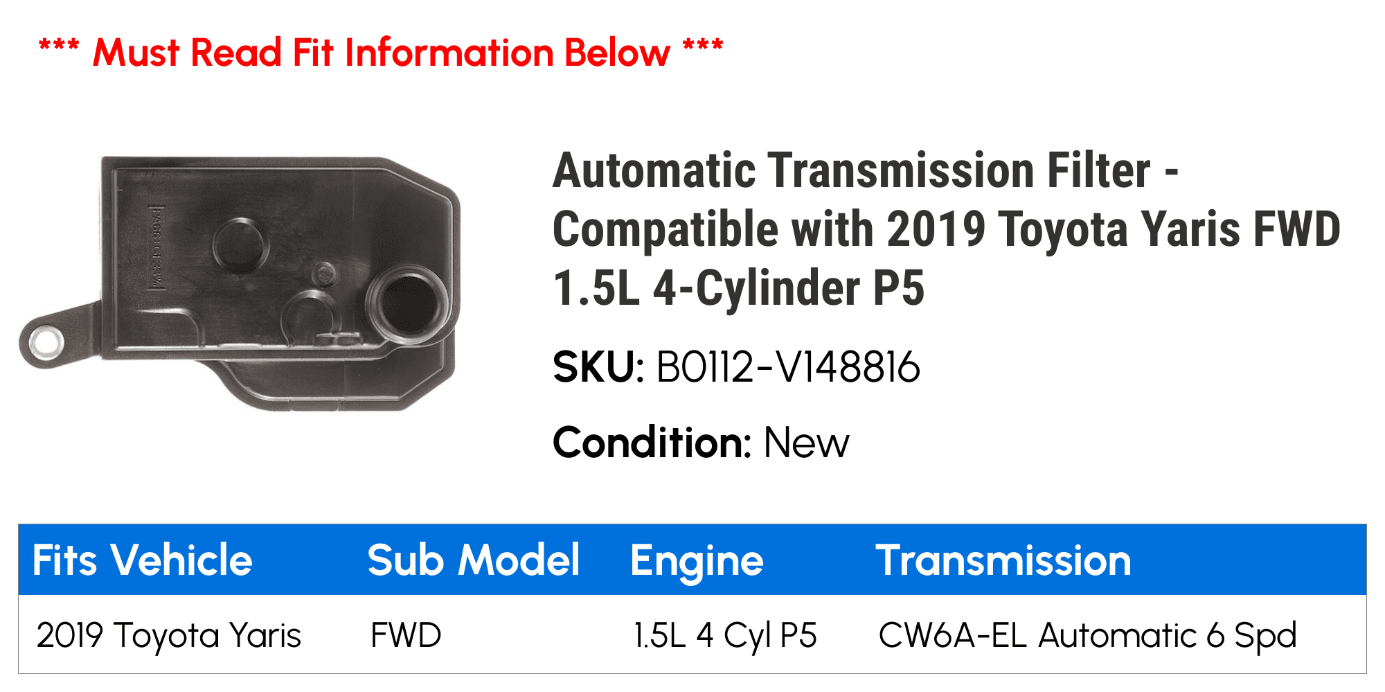 Automatic Transmission Filter - Compatible with 2019 Toyota Yaris FWD 1.5L 4-Cylinder P5
