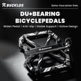 thumbnail image 2 of BUCKLOS Mountain Bike Pedals 9/16", DU+Sealed Bearing Flat Platform Bicycle Pedals, CNC Aluminum Alloy Wide MTB Pedals, Anti‑Slip Pins, Waterproof Dustproof for MTB BMX Folding Bikes, 2 of 9