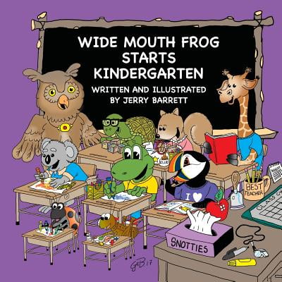 - Wide Mouth Frog Starts Kindergarten