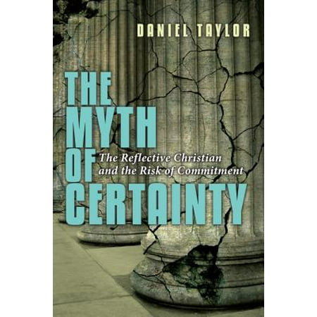 The Myth of Certainty
