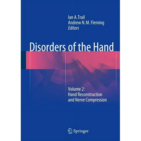 Disorders of the Hand: Volume 2: Hand Reconstruction and Nerve Compression, (Hardcover)